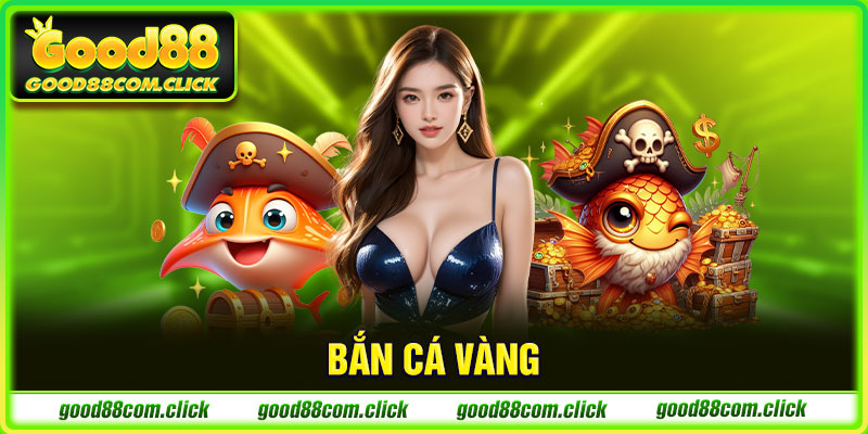 bắn cá vàng