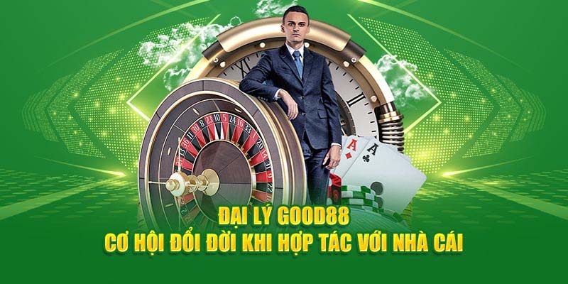 Chính sách đại lý tại Good88 chi tiết