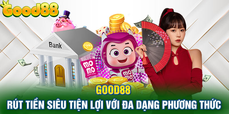 Nhiều phương thức nạp/ rút vốn cho người chơi lựa chọn 